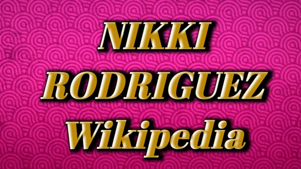 Nikki Rodriguez Wikipedia