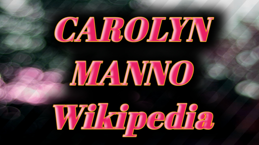 Carolyn Manno: Wikipedia, Marriage, and Age